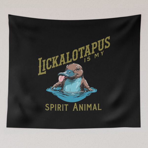 Item preview, Lickalotapus Is My Spirit Animal Funny Platypus  designed and sold by BlossomieStore.