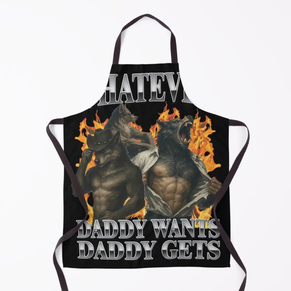 Item preview, Whatever Daddy Wants Daddy Gets Werewolf Flames designed and sold by Eowcat.