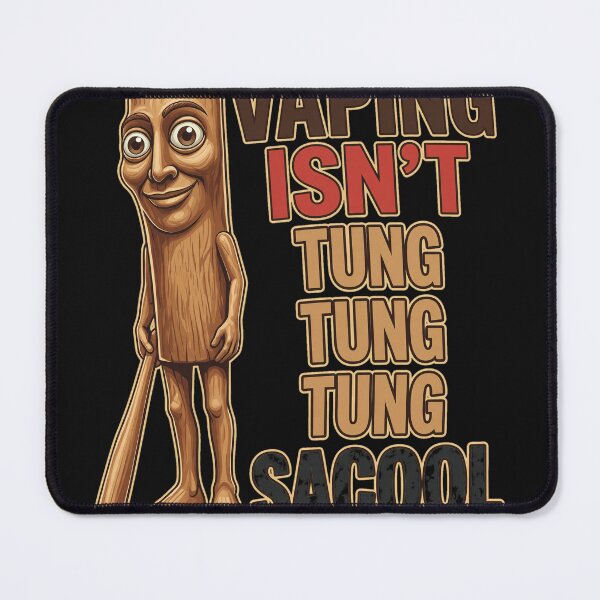 Item preview, Vaping Isn't Tung Tung Tung Sacool Wood Man designed and sold by Eowcat.
