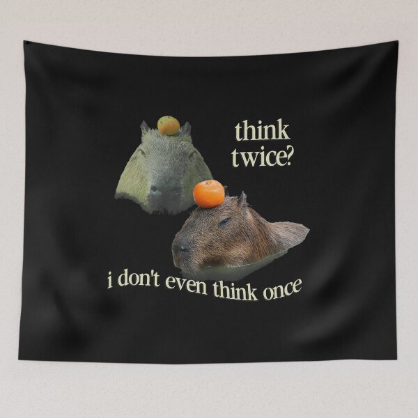 Item preview, Capybara Orange Balance Think Twice Meme designed and sold by Eowcat.
