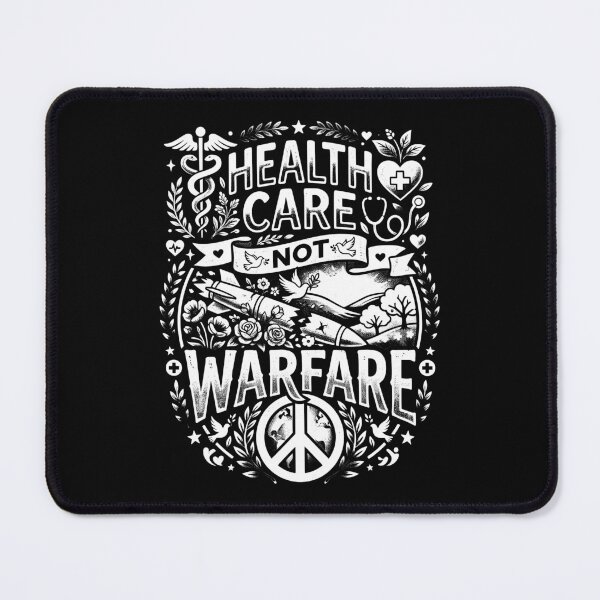 Item preview, Healthcare Not Warfare Anti War AUG-342 designed and sold by noberic.