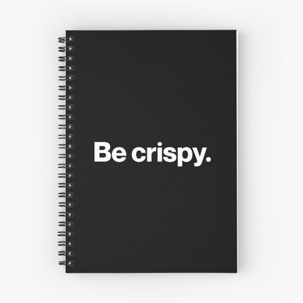 Item preview, Be crispy designed and sold by SWETA HALDER.