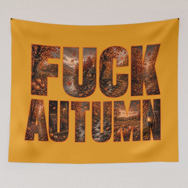 Item preview, Fuck Autumn / I don't give a damn about Autumn designed and sold by WotanArt.