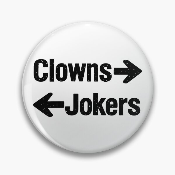 Item preview, Clowns and Jokers (Opposing Arrows) - Funny Grunge Style Text Design designed and sold by ModdiesColors.