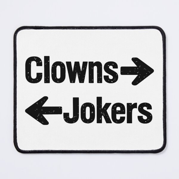 Item preview, Clowns and Jokers (Opposing Arrows) - Funny Grunge Style Text Design designed and sold by ModdiesColors.