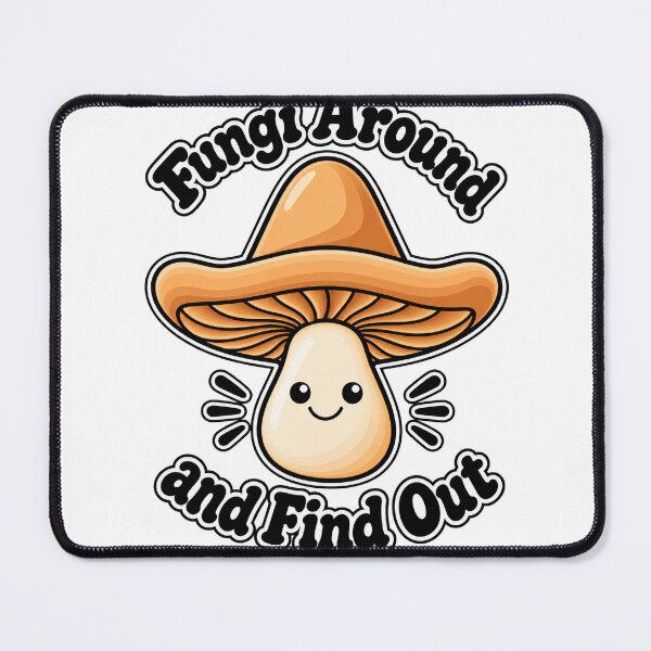 Item preview, Fungi Around and Find Out designed and sold by AtomSkull.