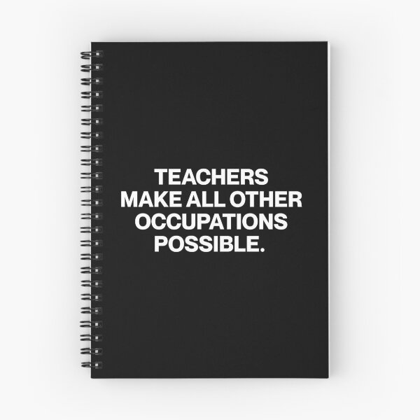 Item preview, Teachers make all other occupations possible.  designed and sold by SWETA HALDER.