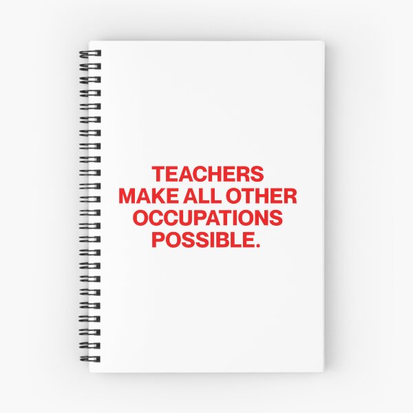 Item preview, Teachers make all other occupations possible.  designed and sold by SWETA HALDER.