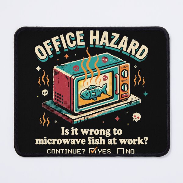 Item preview, Is it Wrong to Microwave Fish at work? designed and sold by Birdie and Flynn.