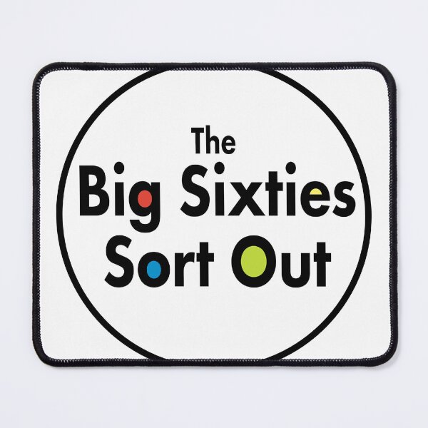 Item preview, The Big Sixties Sort Out Podcast Series 5 Logo designed and sold by The Big Beatles and Sixties Sort Out Podcast.