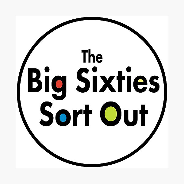 Item preview, The Big Sixties Sort Out Podcast Series 5 Logo designed and sold by The Big Beatles and Sixties Sort Out Podcast.