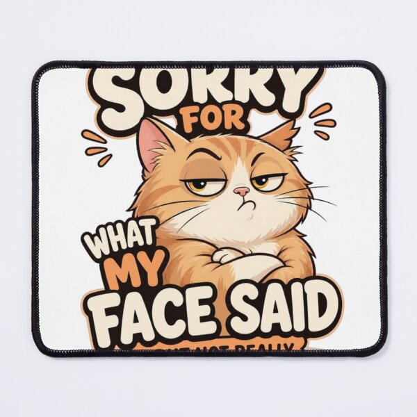Item preview, Sorry for What My Face Said But Not Really – Funny Sarcastic Quote designed and sold by Cool Tee World .