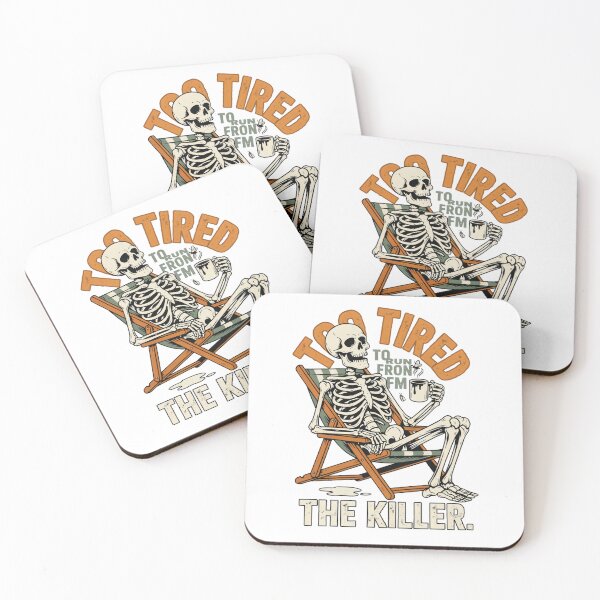 Item preview, Too Tired to Run From the Killer - Halloween Humor designed and sold by Sezee.