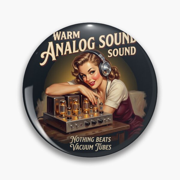 Item preview, Warm Analog Sound Vacuum Tube Audiophile Pin-Up designed and sold by ThirdShiftLab.