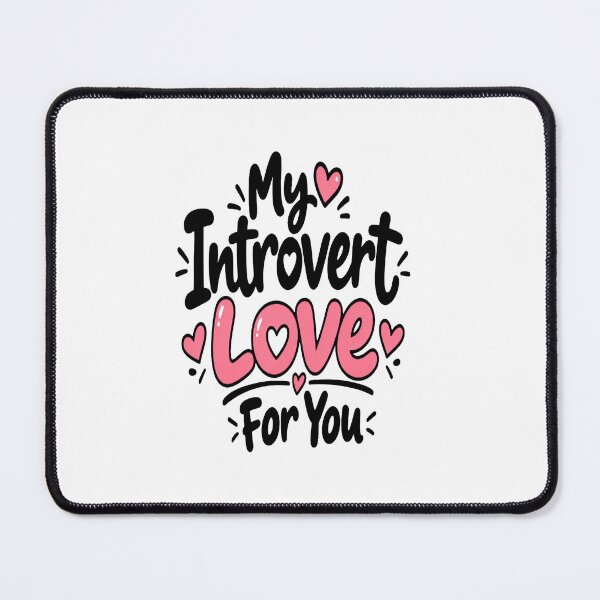Item preview, My Introvert Love For You – Cute Minimal Romantic Love Quote designed and sold by Lovestickerco.