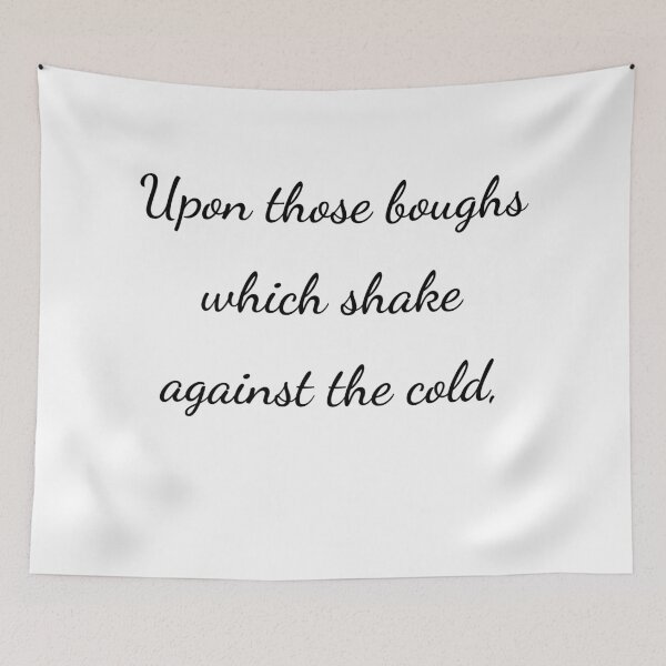 Item preview, “Upon those boughs which shake against the cold,” - handwriting black designed and sold by ariksworld.
