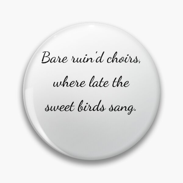 Item preview, “Bare ruin’d choirs, where late the sweet birds sang.” - handwriting black designed and sold by ariksworld.