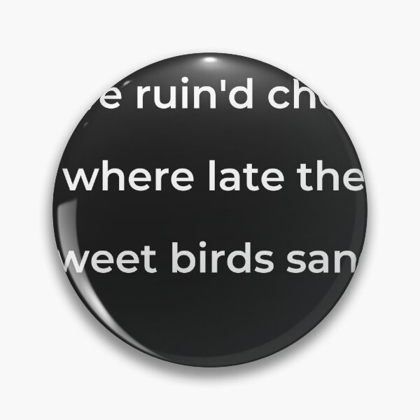 Item preview, “Bare ruin’d choirs, where late the sweet birds sang.” - print white designed and sold by ariksworld.