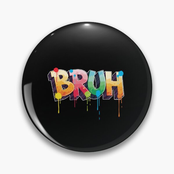 Item preview, Bruh Slang Expression Youth Trending Humor designed and sold by PopStars1993.