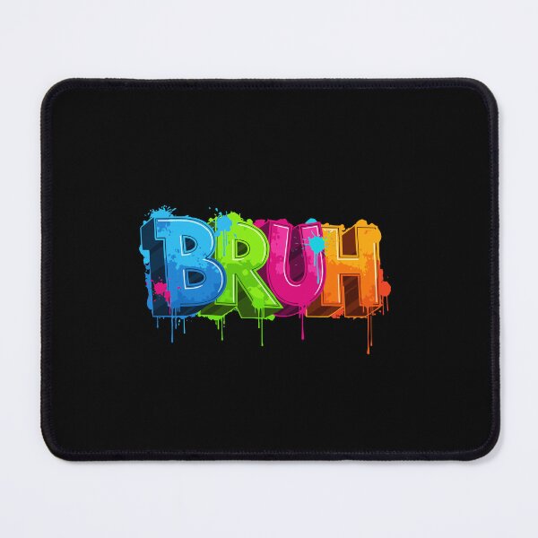 Item preview, Bruh Slang Meme Gen Z Internet Culture Expression designed and sold by PopStars1993.