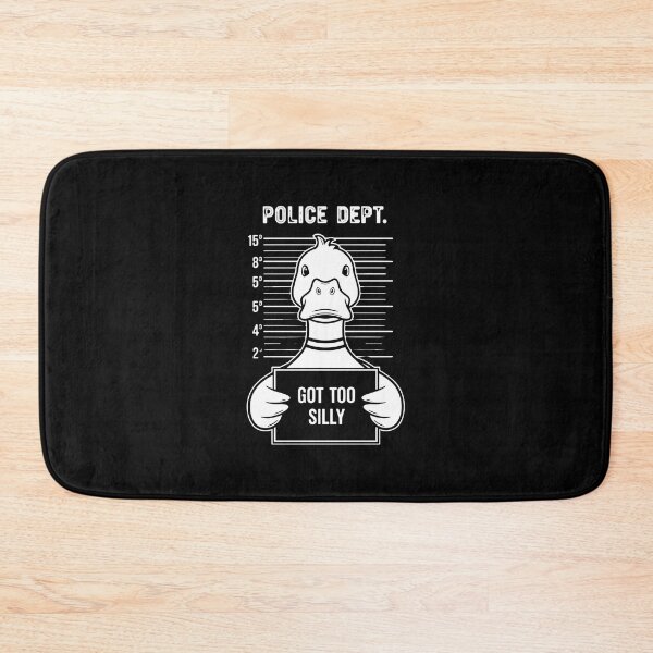 Item preview, Police Dept. Got Too Silly Funny Duck Humor designed and sold by PopStars1993.