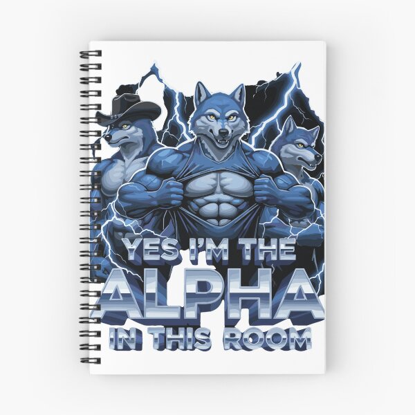Item preview, Yes I'm The Alpha In This Room Wolf Leader Power Strength Confidence Dominant Personality designed and sold by SofiBlair.