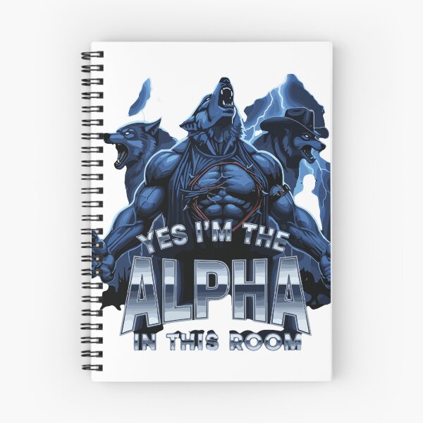 Item preview, Yes I'm The Alpha In This Room Alpha Male Leadership Wolf Dominance designed and sold by SofiBlair.