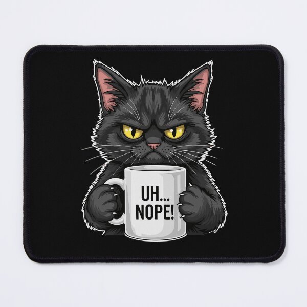 Item preview, Grumpy Black Cat Uh Nope Funny Sarcasm Introvert Cat Lover designed and sold by SofiBlair.