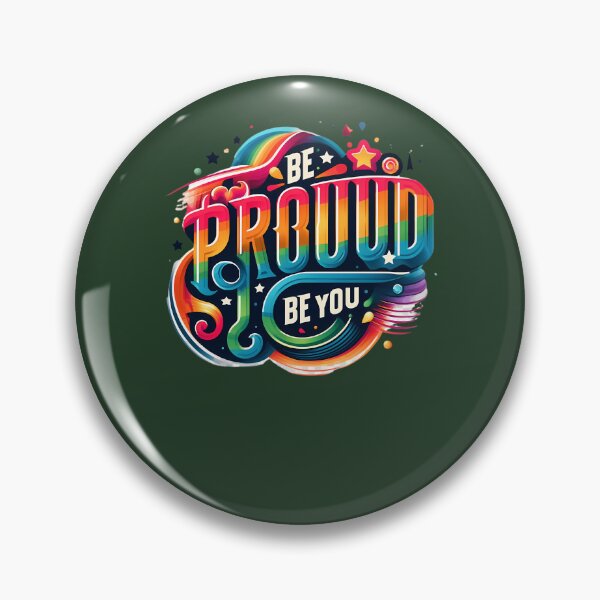 Item preview, Be Proud Be You 213 designed and sold by AvocadoShopp.