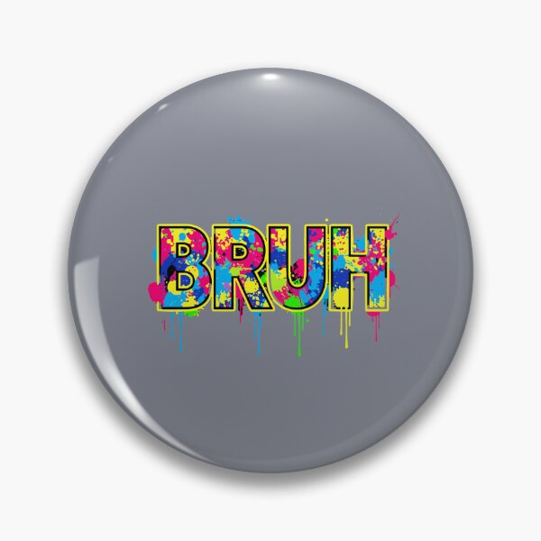 Item preview, Bruh Internet Slang Teenager Gen Z Meme designed and sold by SofiBlair.