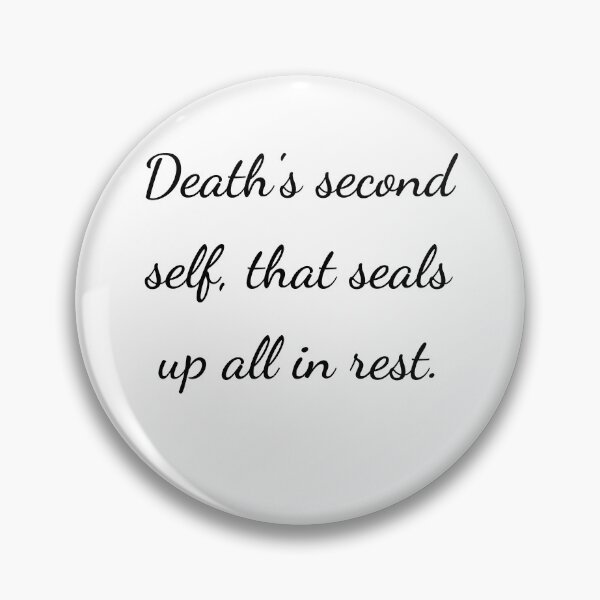 Item preview, “Death’s second self, that seals up all in rest.” - handwriting black designed and sold by ariksworld.
