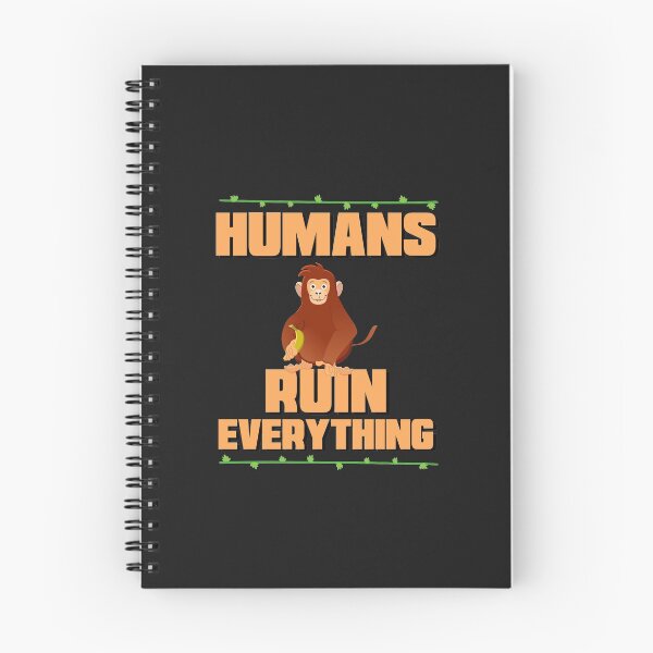 Item preview, Humans Ruin Everything designed and sold by ShirtPro.