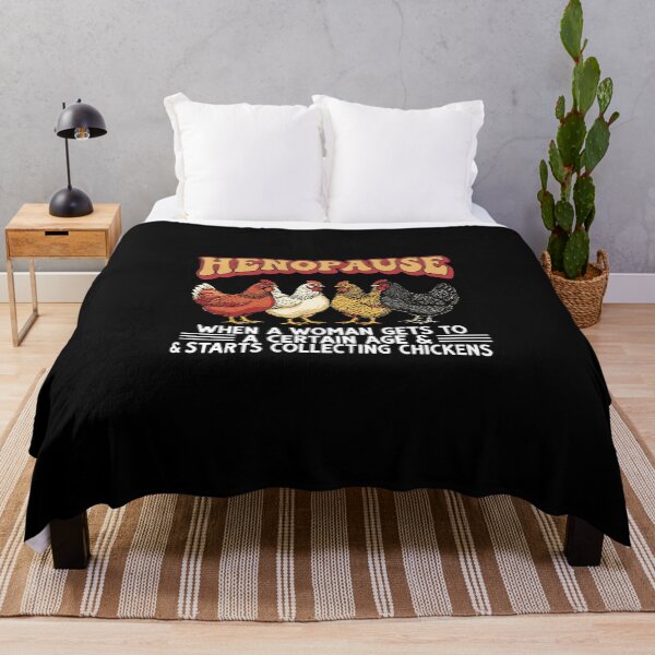 Item preview, Henopause When A Woman Gets To A Certain Age & Starts Collecting Chickens | Funny Women Chicken Keeper Humor designed and sold by PopStars1993.