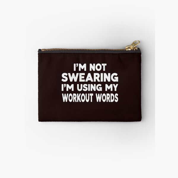 Item preview, I'm Not Swearing I'm Using My Workout Words Gym Humor Fitness Enthusiast designed and sold by PopStars1993.