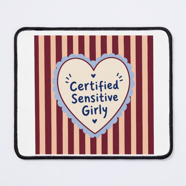 Item preview, Certified Sensitive Girly | Y2K Coquette Retro Aesthetic designed and sold by MEMICHAEL.