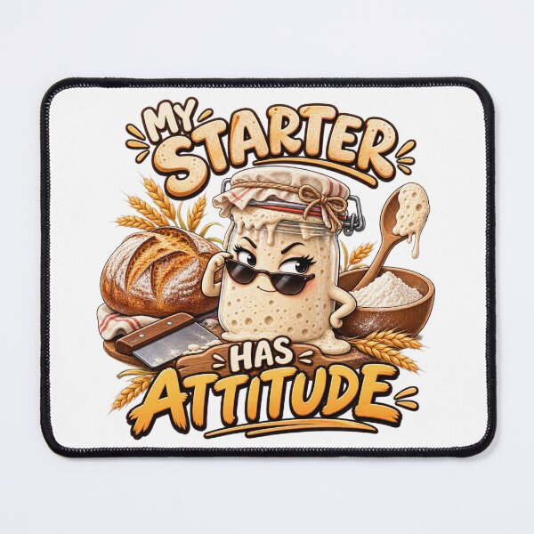 Item preview, Sourdough Attitude designed and sold by M.Store.