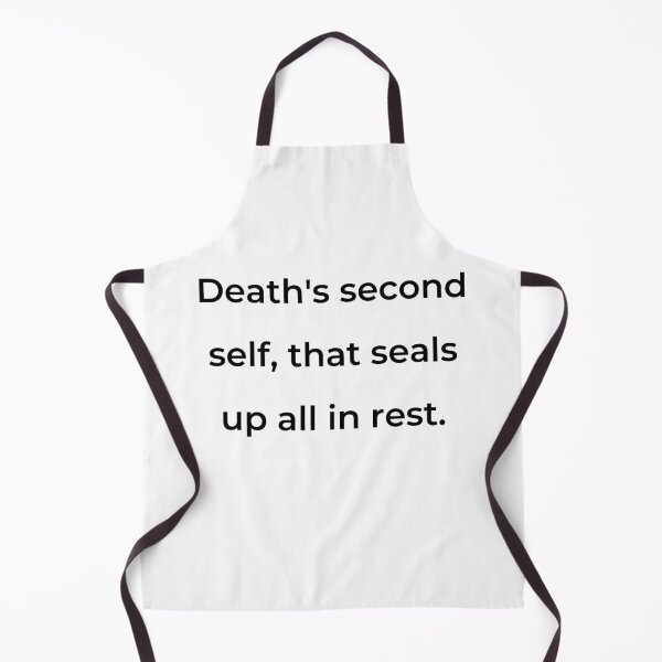 Item preview, “Death’s second self, that seals up all in rest.” - print black designed and sold by ariksworld.