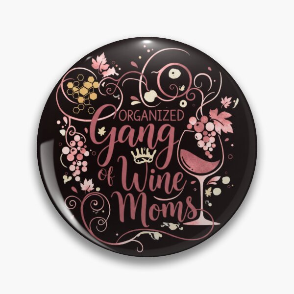 Item preview, Organized Gang of Wine Moms designed and sold by SkrabinhoArt.