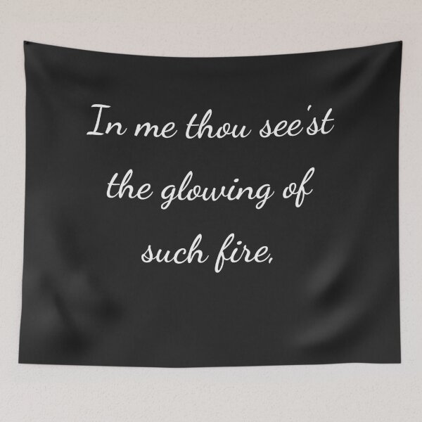 Item preview, “In me thou see’st the glowing of such fire,” - handwriting white designed and sold by ariksworld.