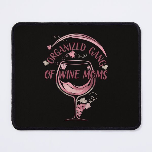 Item preview, Organized Gang of Wine Moms designed and sold by SkrabinhoArt.