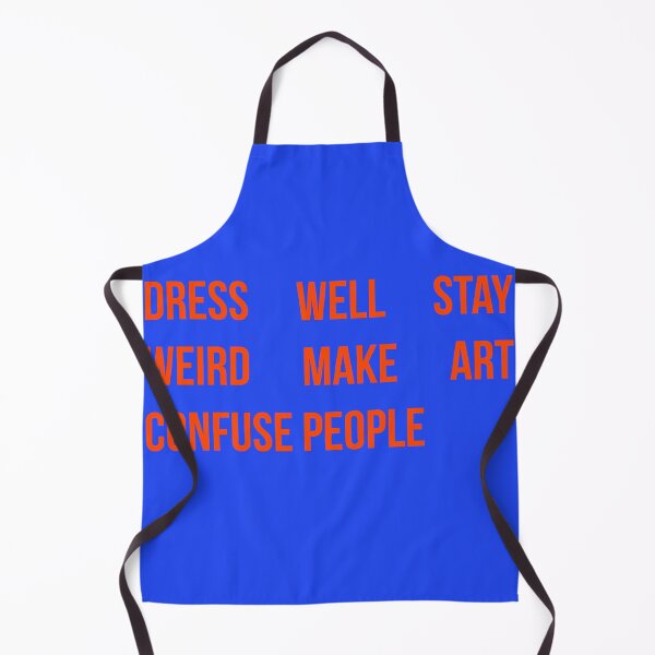 Item preview, Dress Well Stay Weird Make Art Confuse People Typography Design designed and sold by Creations by lyne.