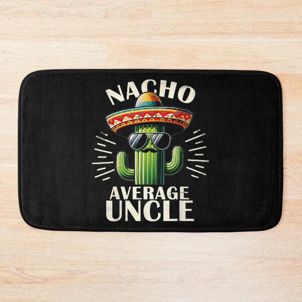 Item preview, Nacho Average Uncle Funny Cool Unique Uncle Gift designed and sold by CharlieConon.
