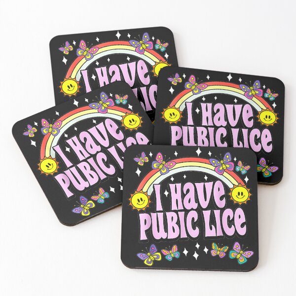 Item preview, I Have Pubic Lice Shock Humor Adult Joke Gag Gift Offensive Design designed and sold by CharlieConon.