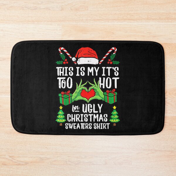 Item preview, This Is My It's Too Hot For Ugly Christmas Sweaters Warm Weather Grinch Christmas Humor Holiday designed and sold by CharlieConon.