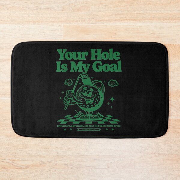 Item preview, Your Hole Is My Goal Golf Humor Funny Golfer designed and sold by CharlieConon.