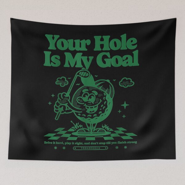 Item preview, Your Hole Is My Goal Golf Humor Funny Golfer designed and sold by CharlieConon.