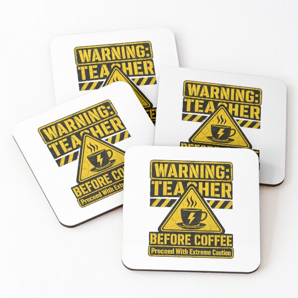 Item preview, Warning Teacher Before Coffee Hazard Sign designed and sold by Kaikab007.