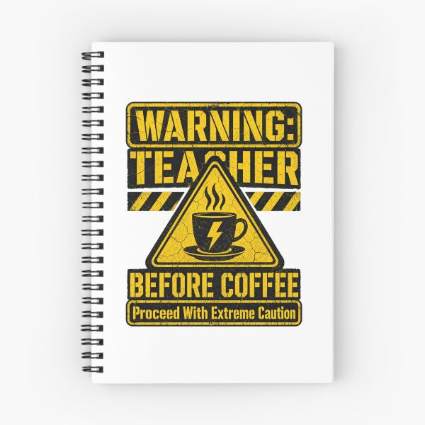 Item preview, Warning Teacher Before Coffee Hazard Sign designed and sold by Kaikab007.