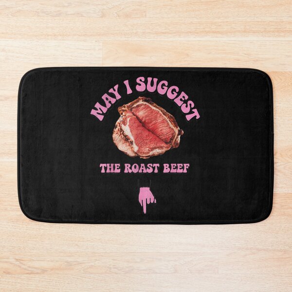 Item preview, May I Suggest The Roast Beef Funny Food Lover Meat Enthusiast designed and sold by CharlieConon.
