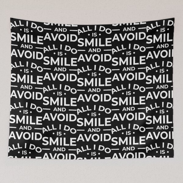 Item preview, All I Do Is Smile And Avoid (White) designed and sold by an-yahair.